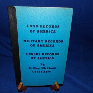 Vintage Genealogy 3-in-1 Paperback Text Book by E. Kay Kirkham -2ed - 1972 -